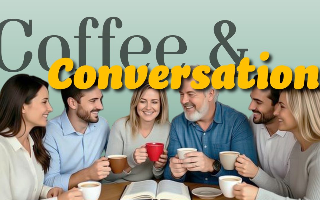 Coffee and Conversation – Mission