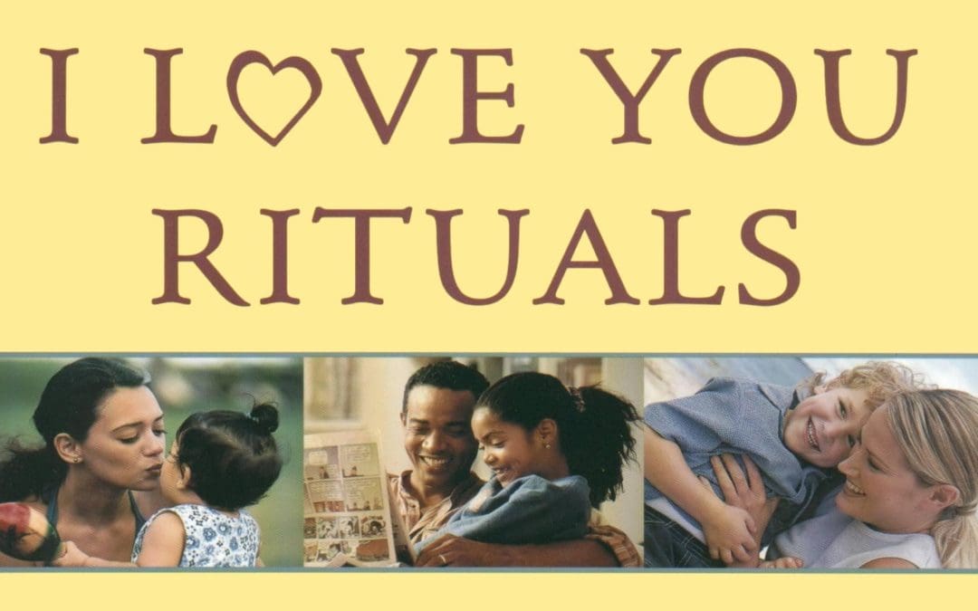 Family Devotionals and I Love You Rituals Parent Workshop