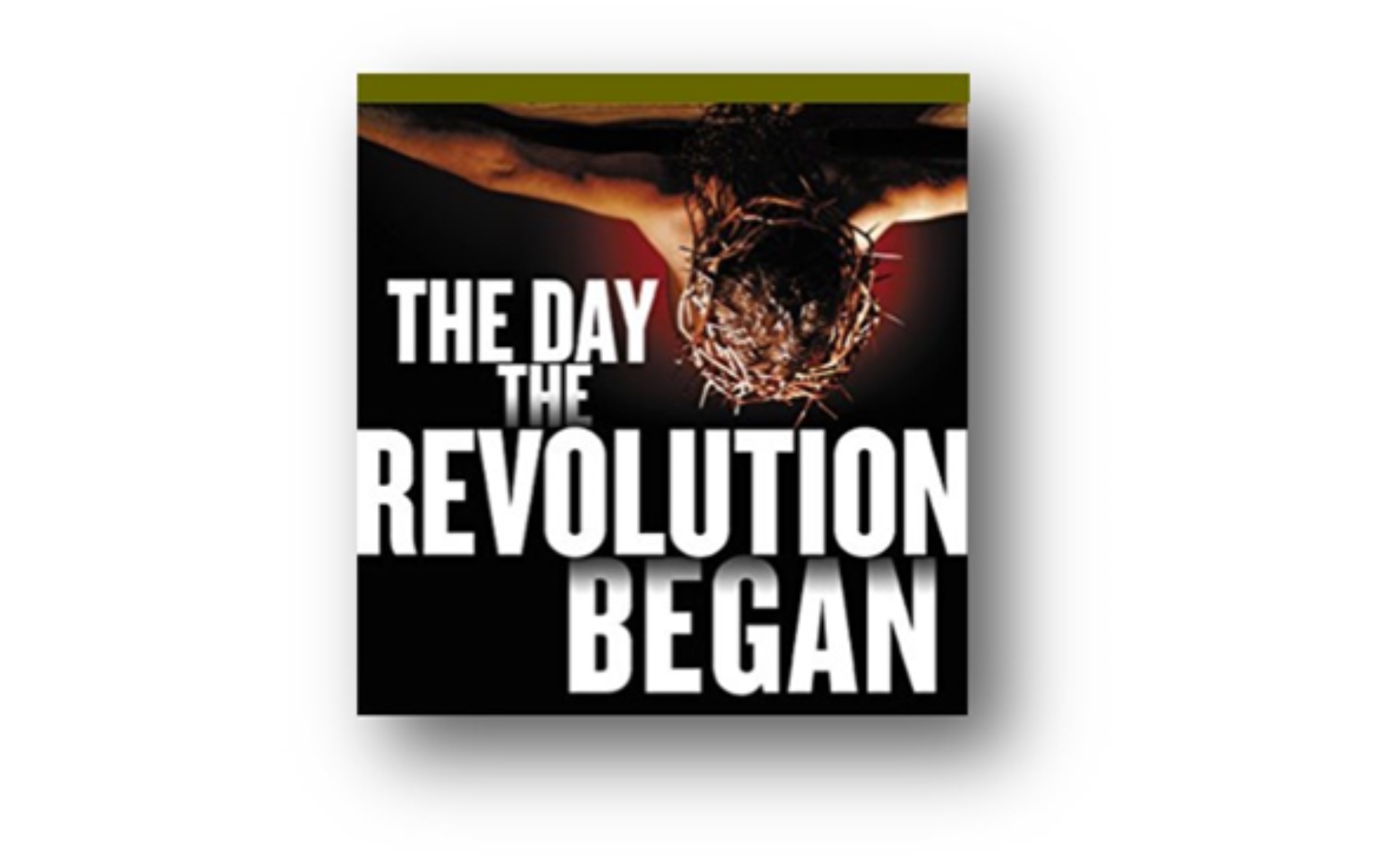 The Day the Revolution Began