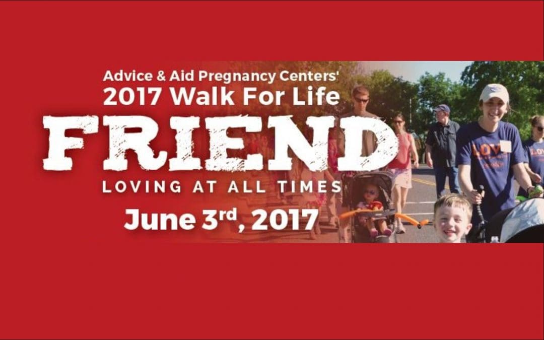 Walk for Life – June 3