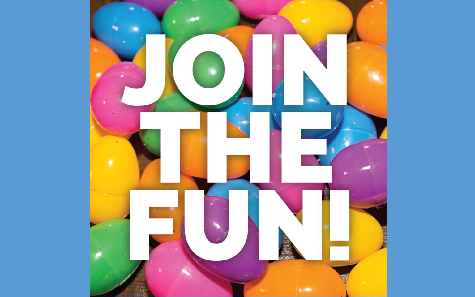 Easter Egg Hunt Join the Fun
