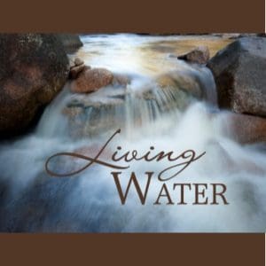 Living Water