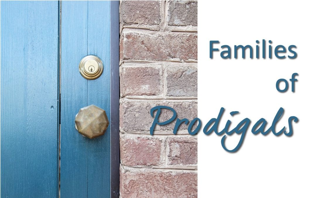 Seminar for Families of Prodigals  – POSTPONED