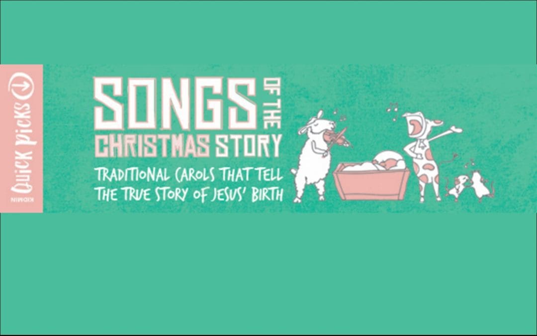 Songs of the Christmas Story