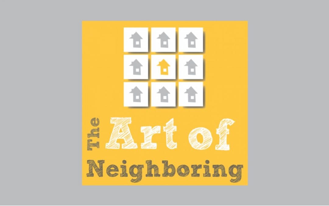 The Art of Neighboring
