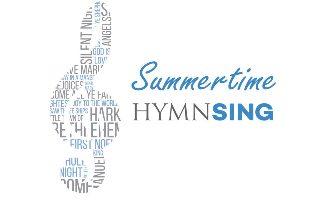 Summertime Hymn Sing – Mission Campus