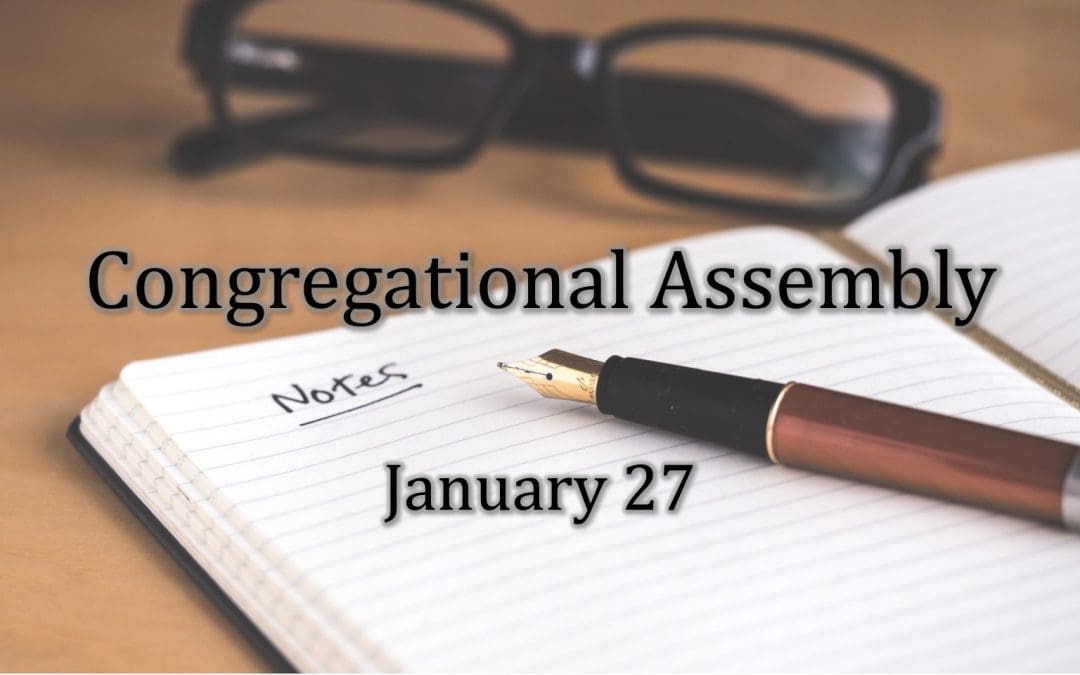 January 27 Congregational Assembly