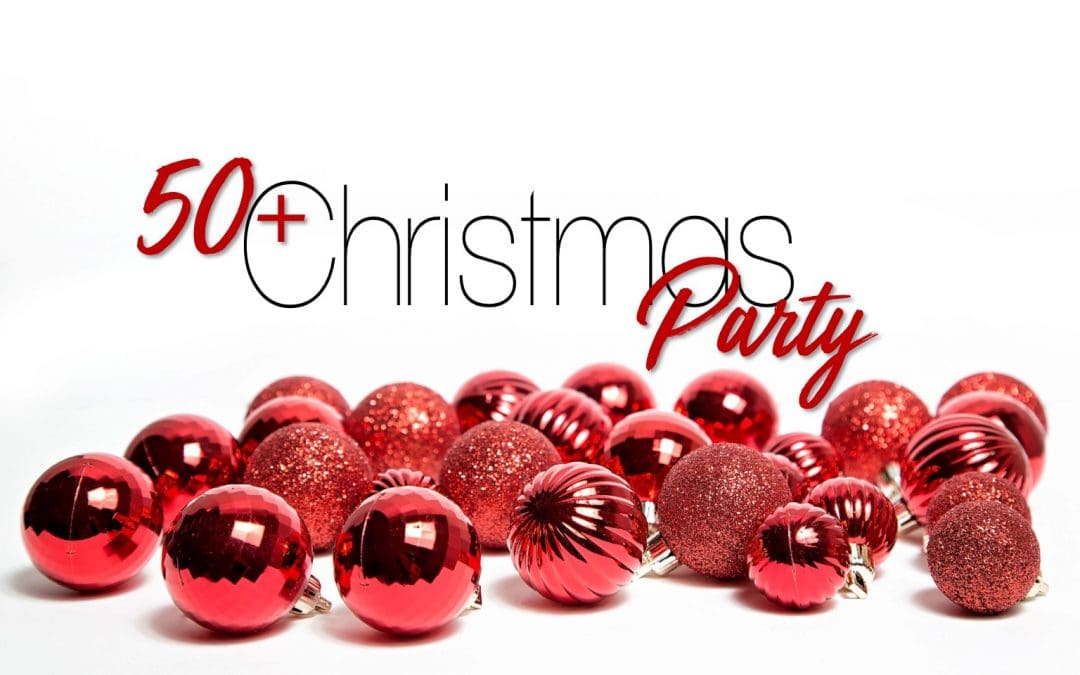 50+ Christmas Party