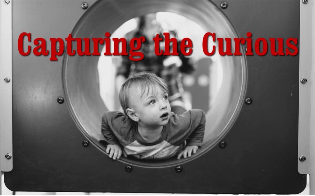 Capturing the Curious