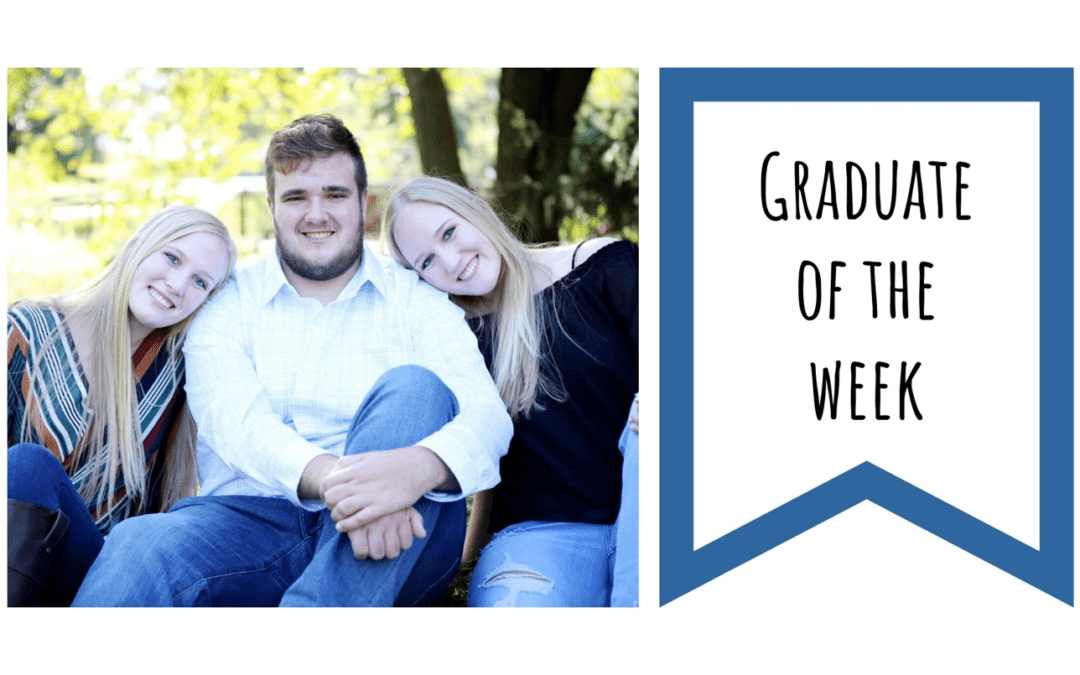 Graduates of the Week – Claire, Aubrey, and Wyatt Hofstetter