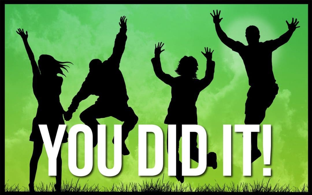 You Did It!