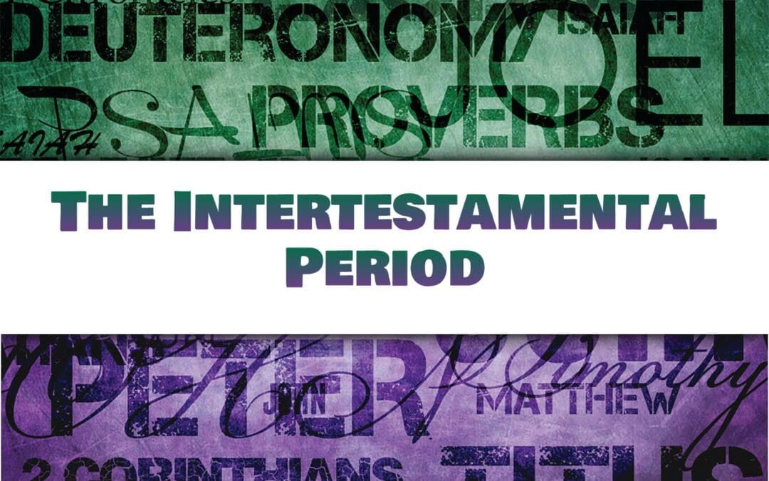 The Intertestamental Period