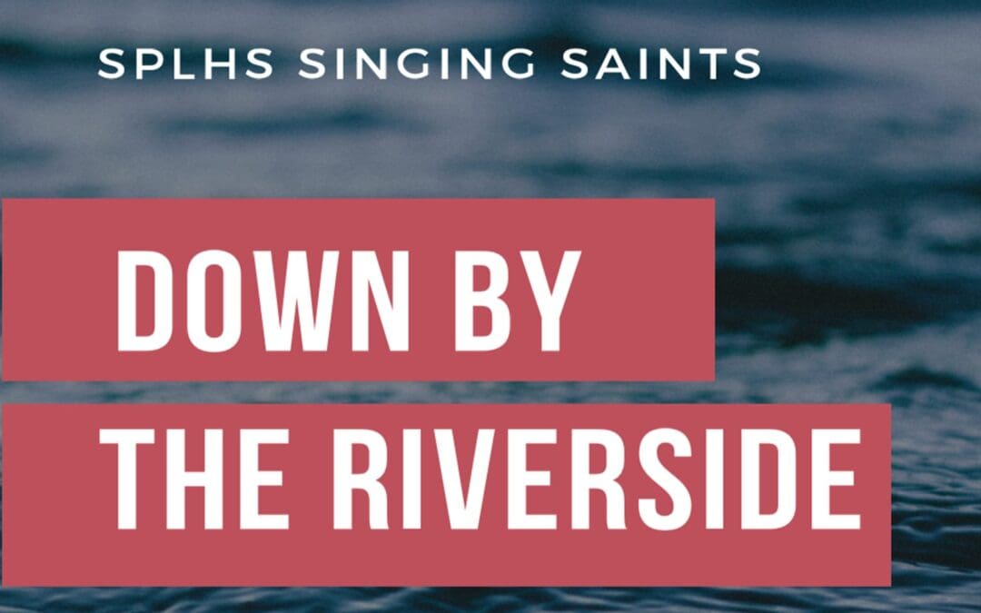 “Down by the Riverside” Concert