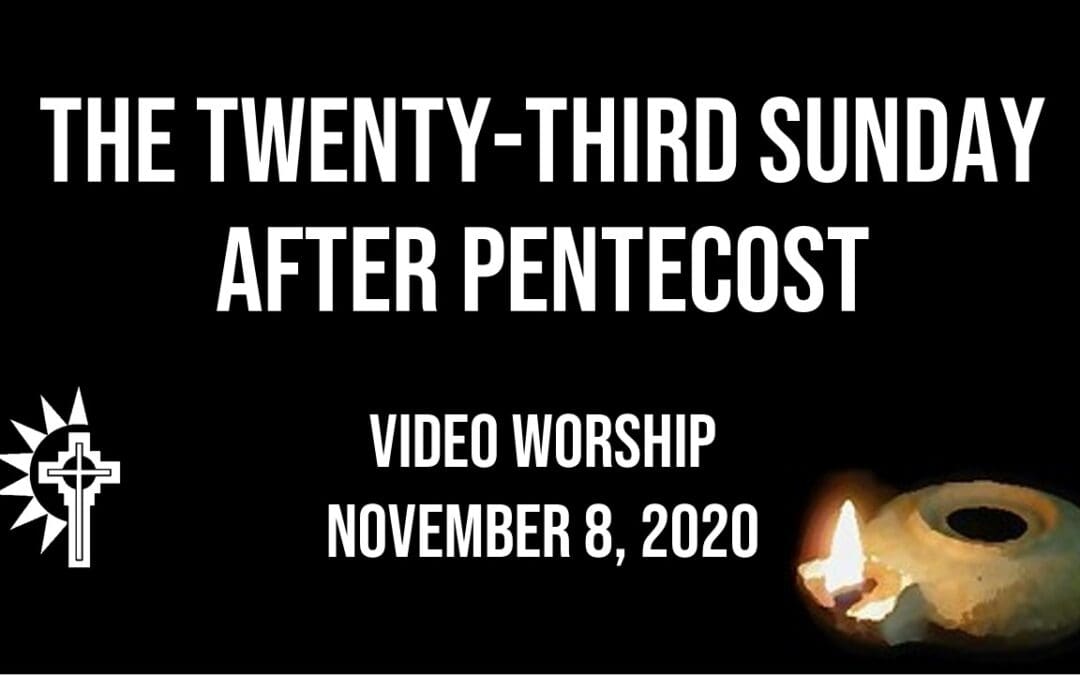 Sunday Worship – November 8