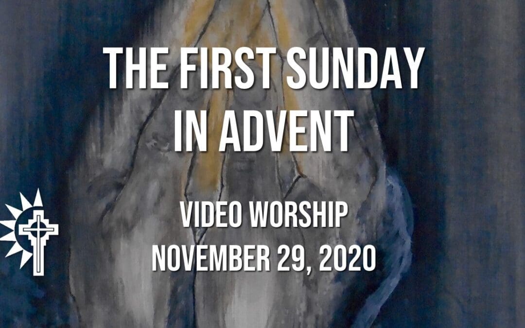 Sunday Worship – November 29