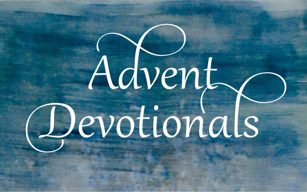 Devotions for the Season of Advent 2020