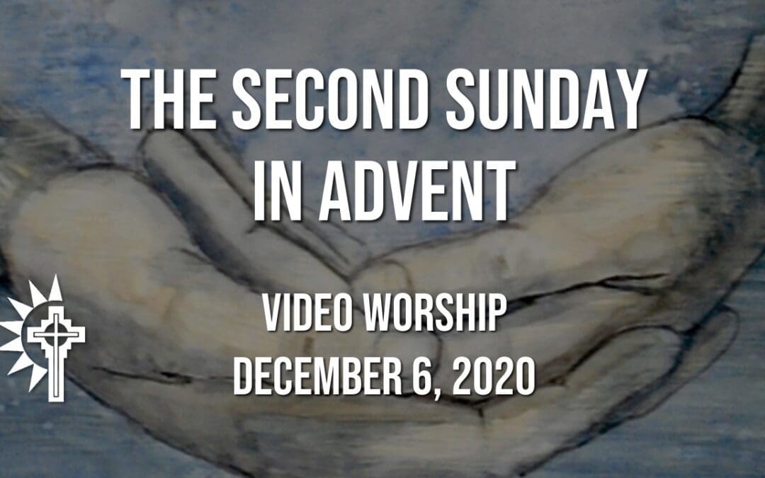 Sunday Worship – December 6