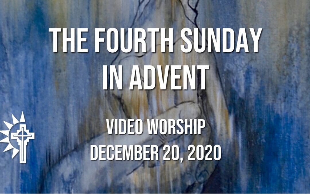 Sunday Worship – December 20