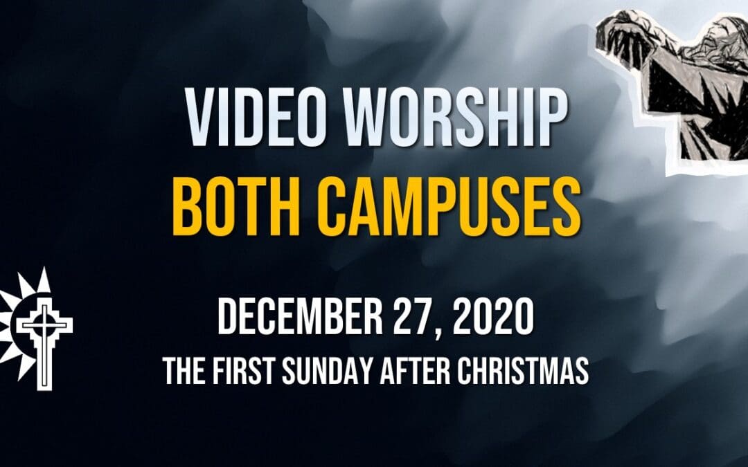 Sunday Worship – December 27