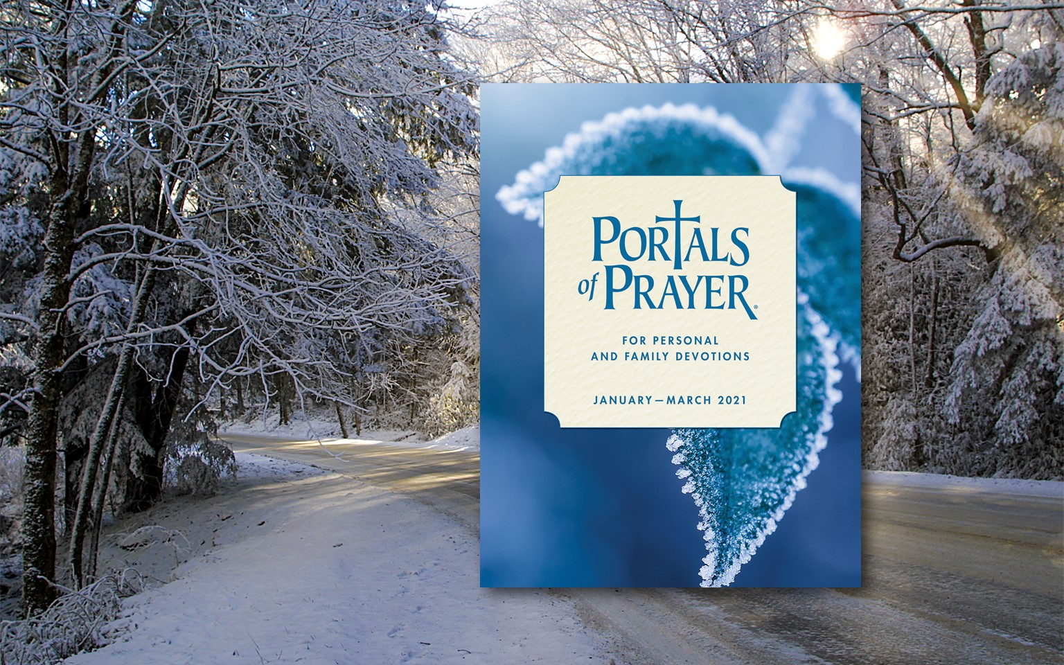 Next Issue of Portals of Prayer