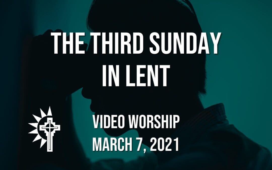 Sunday Worship – March 7