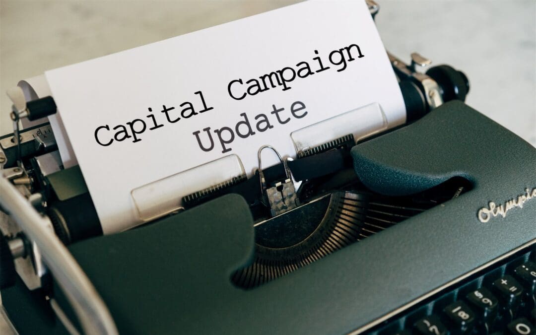 Capital Campaign Update