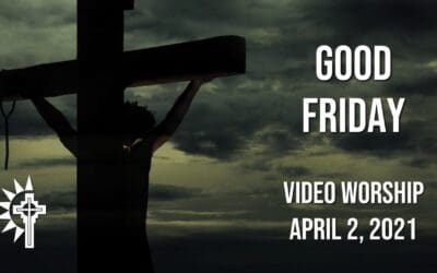 Good Friday Worship – April 2