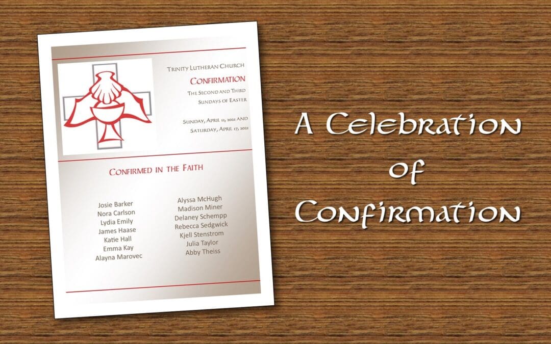 A Celebration of Confirmation