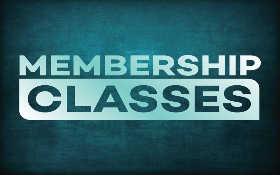 New Member Class Starts October 5