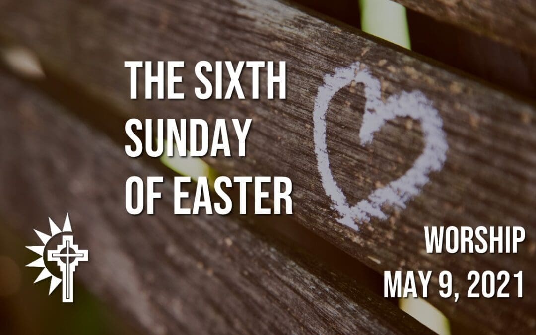 Sunday Worship – May 9