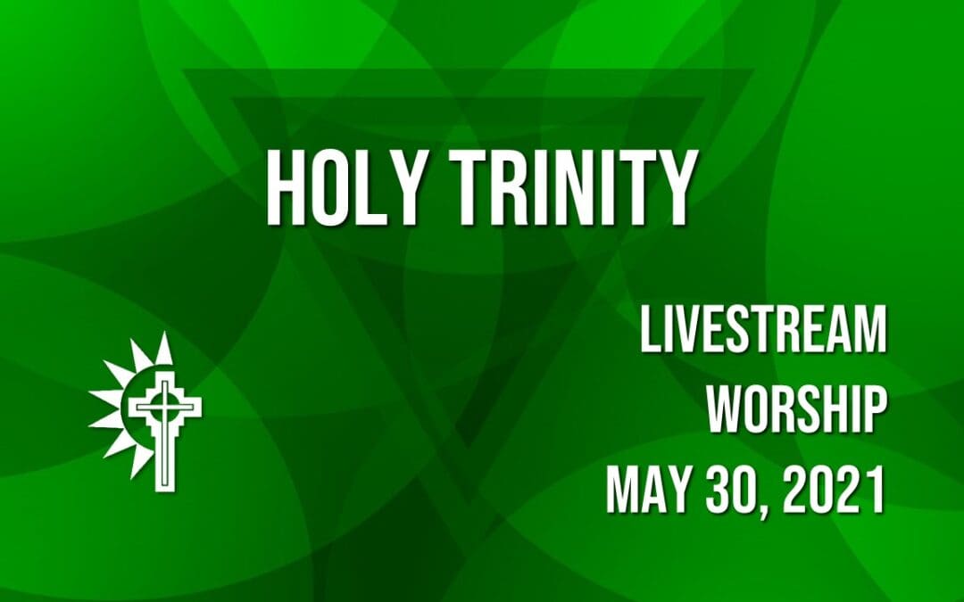 Sunday Worship – May 30