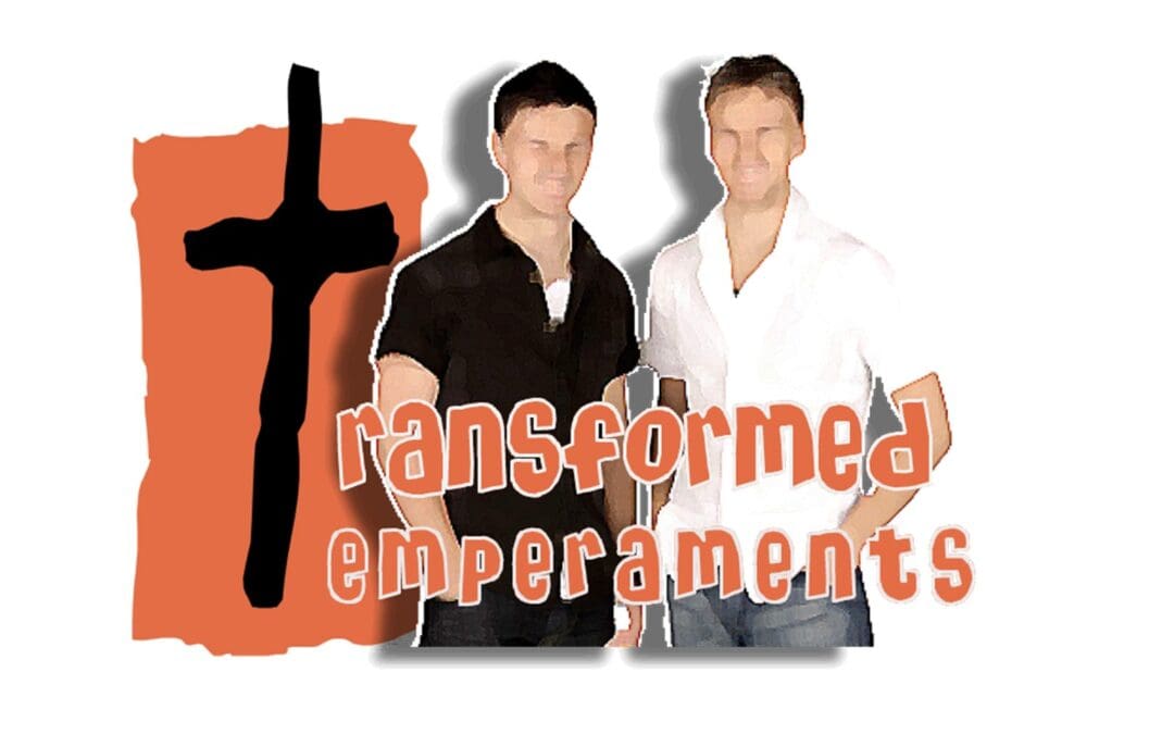 New Bible Study: Transformed Temperaments