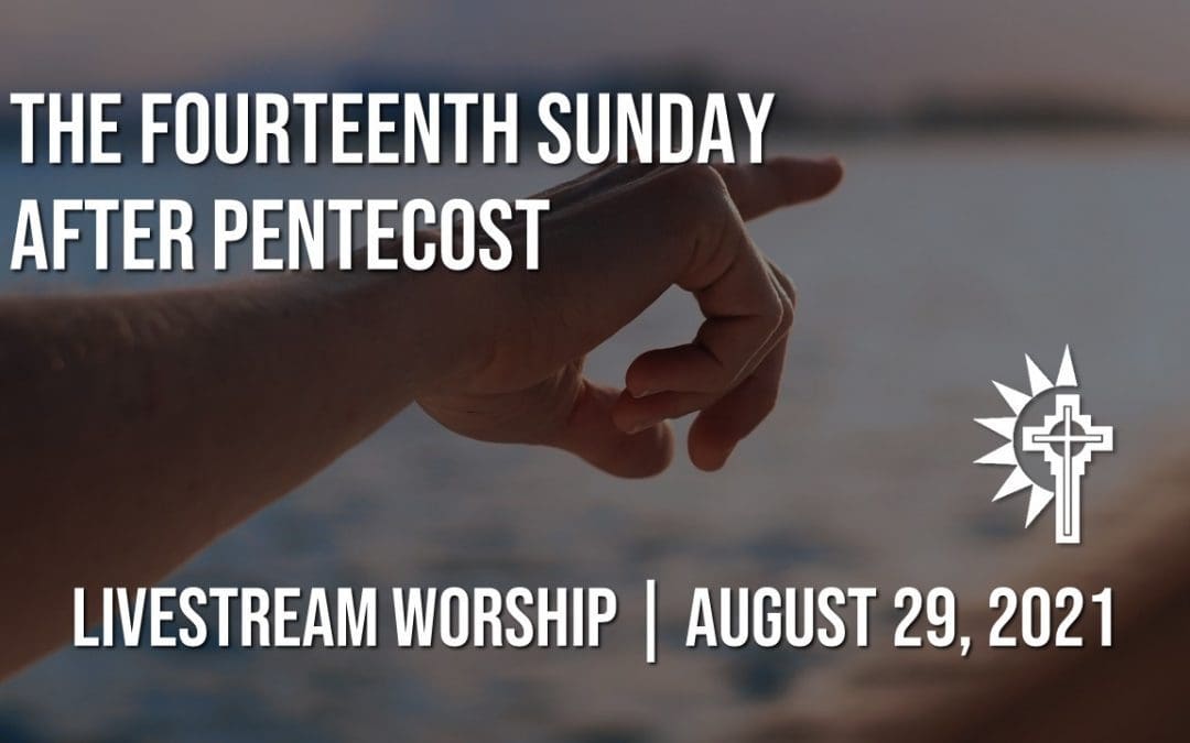 Sunday Worship – August 29