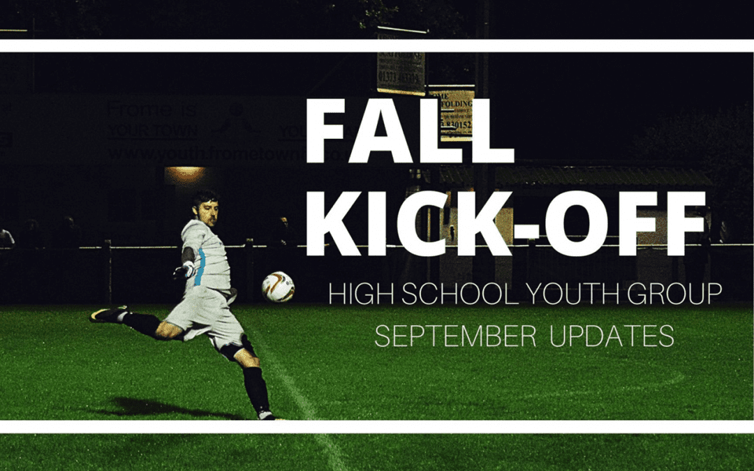 High School Youth Group Fall Kickoff