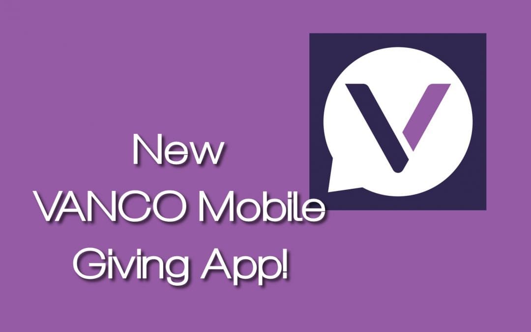 Use VANCO Mobile for Christmas Contributions!