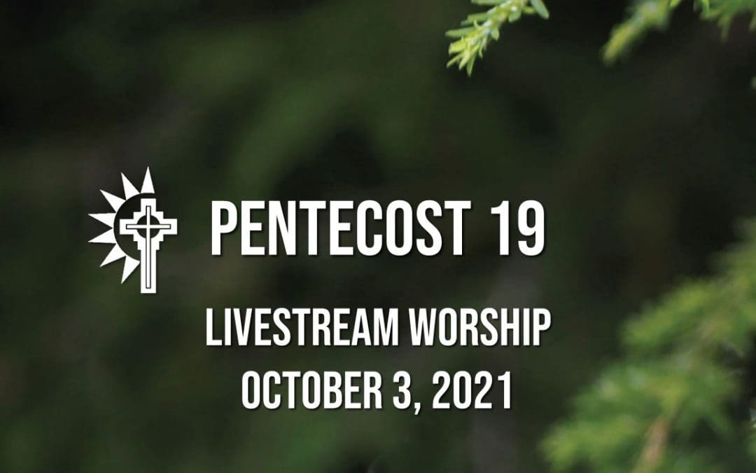 Sunday Worship – October 3