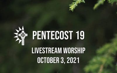 Sunday Worship – October 3