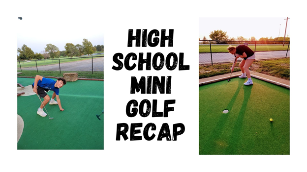 High School Mini Golf Recap