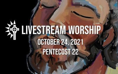 Sunday Worship – October 24