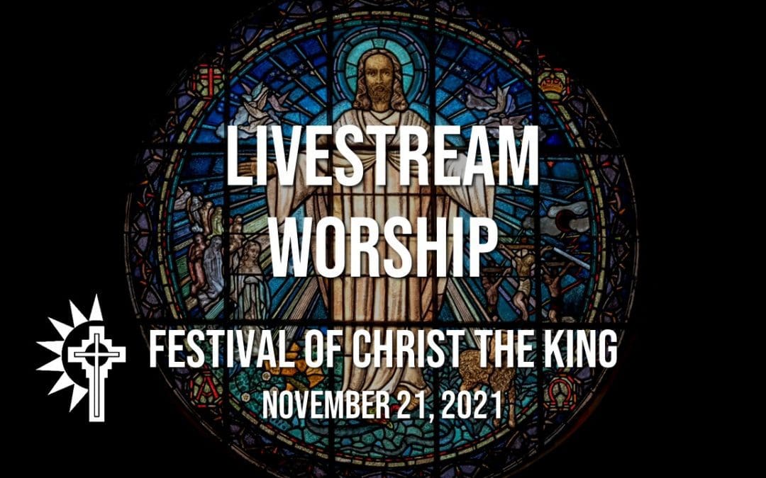 Sunday Worship – November 21