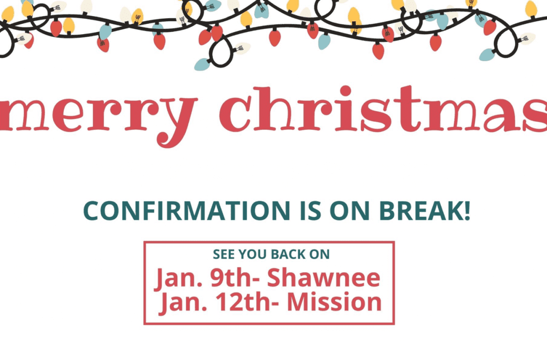 Confirmation on Break