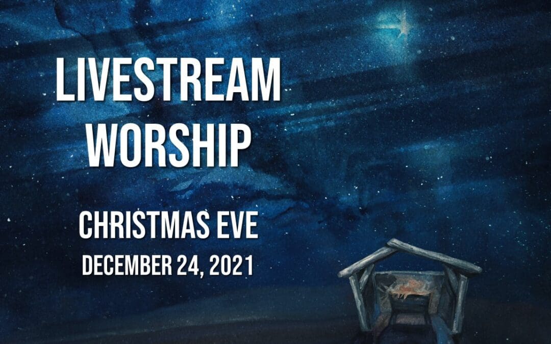Christmas Eve Worship