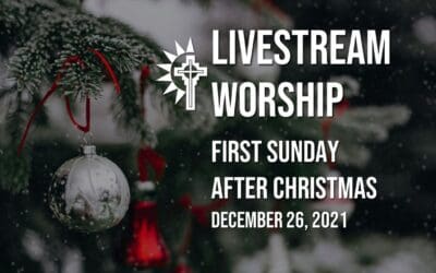 Sunday Worship – December 26