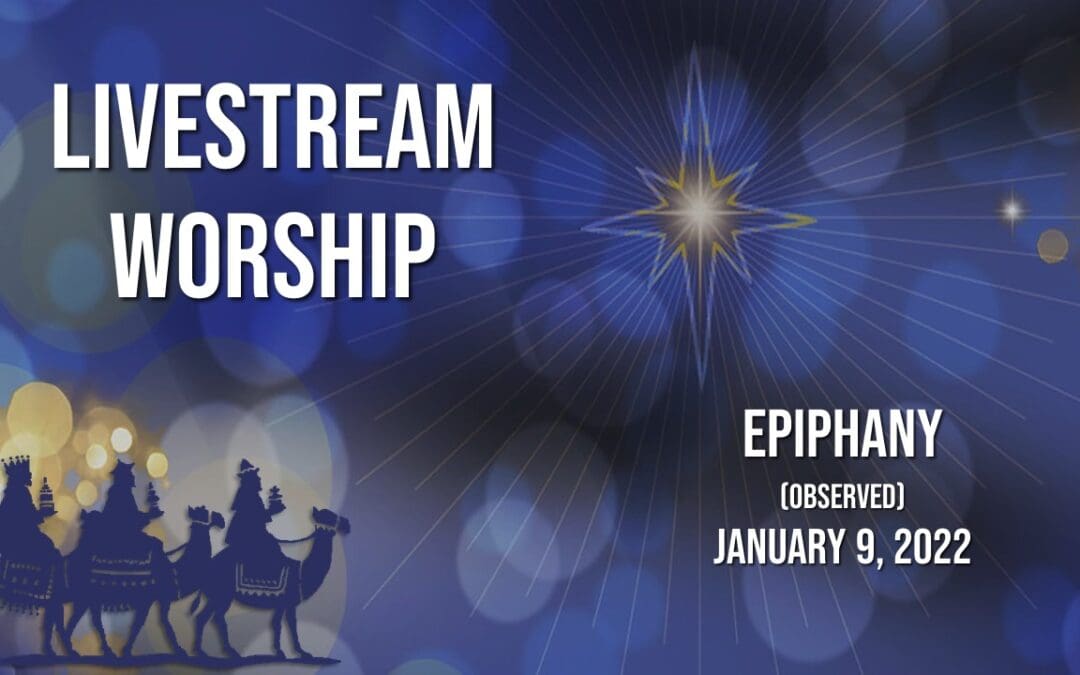 Sunday Worship – January 9