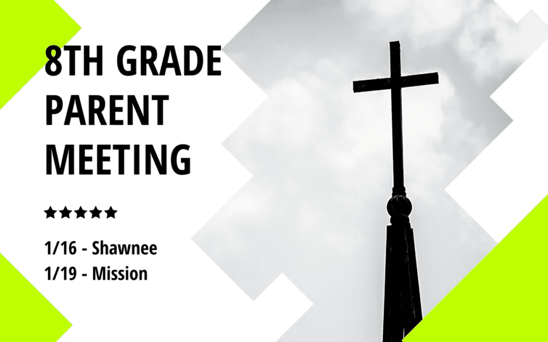 Eighth Grade Parent Meeting