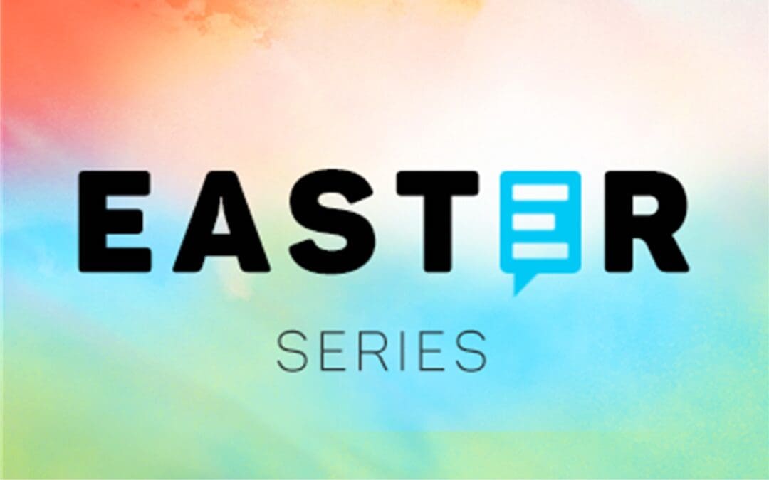 New Bible Study Topic: Easter Series