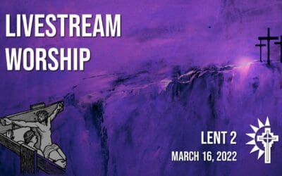 Midweek Lent 2 – March 16