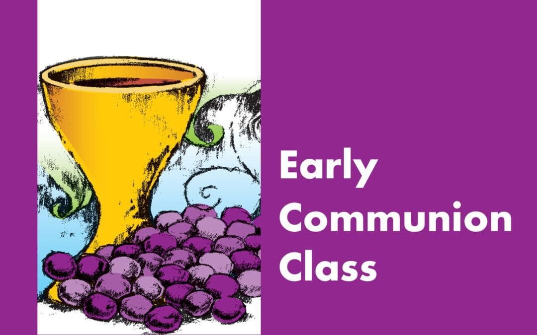 Early Communion Class