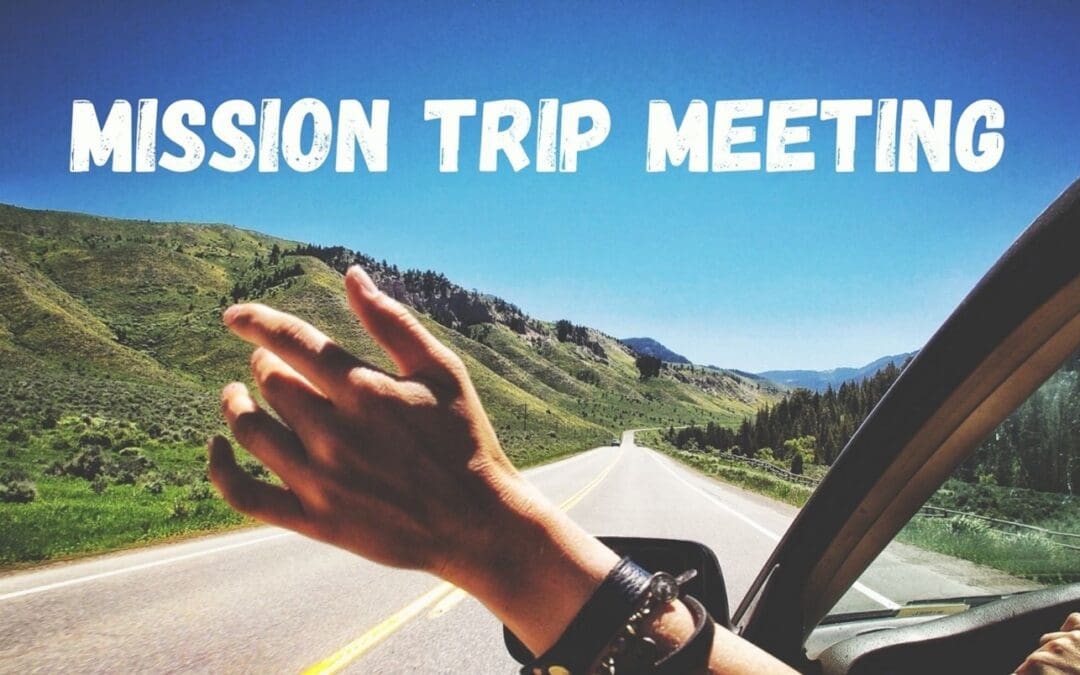Mission Trip Meeting