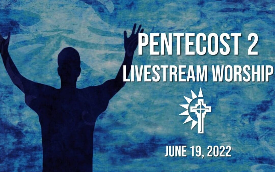 Sunday Worship – June 19